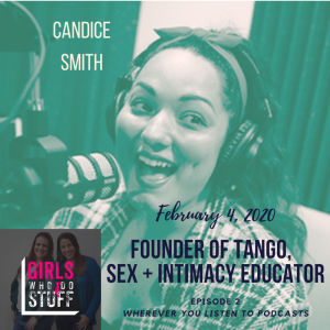 Candice Smith on the Girls Who Do Stuff podcast