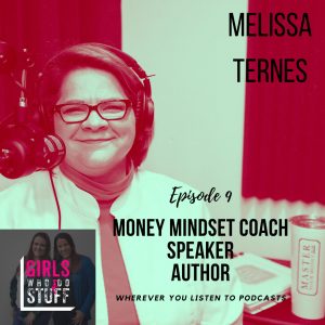 Melissa Ternes on the Girls Who Do Stuff Podcast