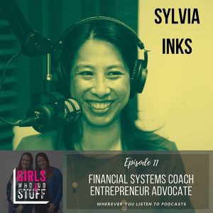 Sylvia Inks on the Girls Who Do Stuff Podcast