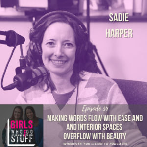 Sadie Harper on the Girls Who Do Stuff Podcast