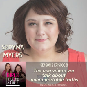 Seryna Myers on the Girls Who Do Stuff